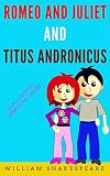 Bargain eBook - Romeo And Juliet And Titus Andronicus  Co