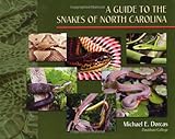 A Guide to the Snakes of North Carolina