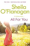All For You: An irresistible summer read by the #1 bestselling author! by Sheila O'Flanagan