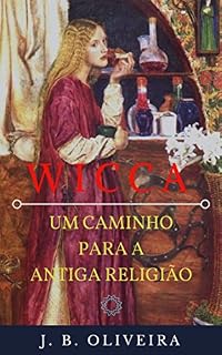 Livro Wicca - Um Caminho para a Antiga Religião