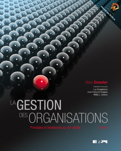 BOOK La gestion des organisations : Principes et tendances au XXIe siècle D.O.C