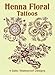 Henna Floral Tattoos (Dover Tattoos)