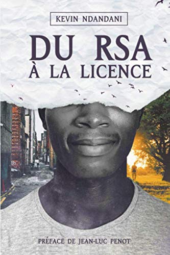 Du RSA à la licence (French Edition) by Kevin NDANDANI