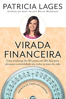 Livro Virada financeira: Uma mudança de 180 graus em 180 dias para alcançar estabilidade em todas áreas da vida