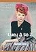 Lucy A to Z : The Lucille Ball Encyclopedia