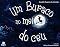Livro Um Buraco no Meio do Céu