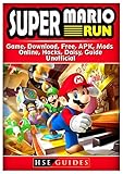 Super Mario Run Game, Download, Free, APK, Mods, Online, Hacks, Daisy, Guide Unofficial by 