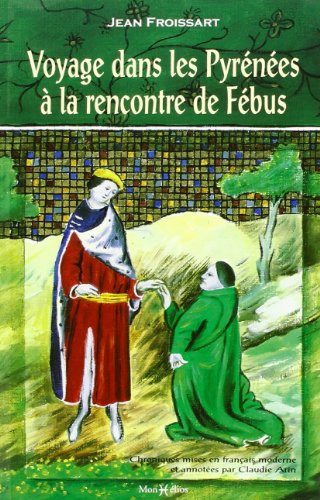 Voyage dans les Pyrénées à la rencontre de Fébus
