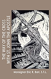 The Way of The Cross With St. John The Apostle