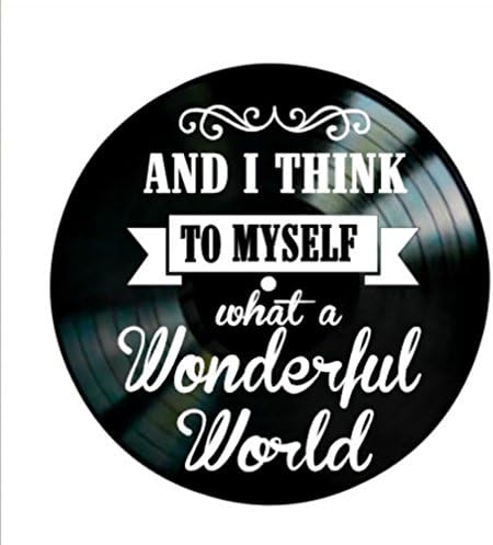 What a Wonderful World Song Lyric Art on a Vinyl Record Album Wall Decor