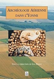Archéologie aérienne de l'Yonne