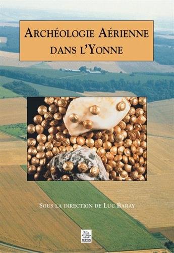 Archéologie aérienne de l'Yonne
