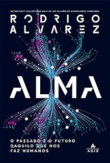 Livro Alma: O passado e o futuro daquilo que nos faz humanos