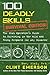 100 Deadly Skills: Survival Edition: The SEAL Operative's Guide to Surviving in the Wild and Being Prepared for Any Disaster primary