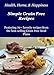 Health Home & Happiness' Favorite Simple Grain Free Recipes: Best recipes from the Grain free Meal Plans by Cara comini