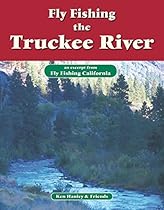 Fly Fishing Truckee River: An excerpt from Fly Fishing California