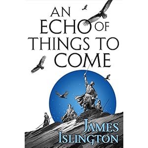 An Echo of Things to Come (The Licanius Trilogy)
