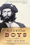Wildwood Boys: A Novel by