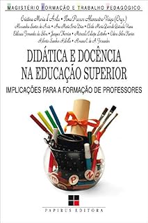 Didática e docência na educação superior (Magistério: Formação e trabalho pedagógico)