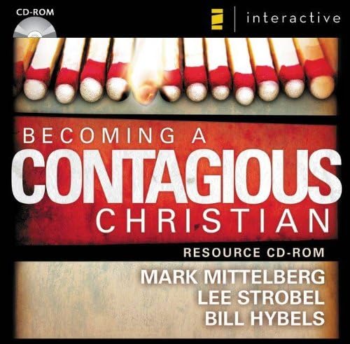 Becoming a Contagious Christian: Communicating Your Faith in a Style That Fits You CD-ROM – 1 Feb 2007