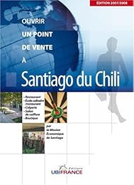 Ouvrir un point de vente à Santiago du Chili