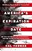 America's Expiration Date: The Fall of Empires and Superpowers . . . and the Future of the United States - Book by Cal Thomas