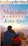 Montana Mornings (The Wildes of Birch Bay Book 3)