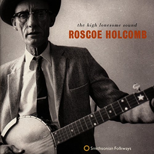 CD High Lonesome Sound - Roscoe Holcomb