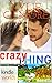 Hope Falls: Crazy Thing (Kindle Worlds Novella)