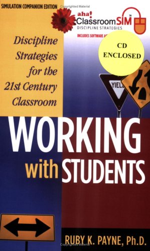 Working with Students; Discipline Strategies for the 21st...