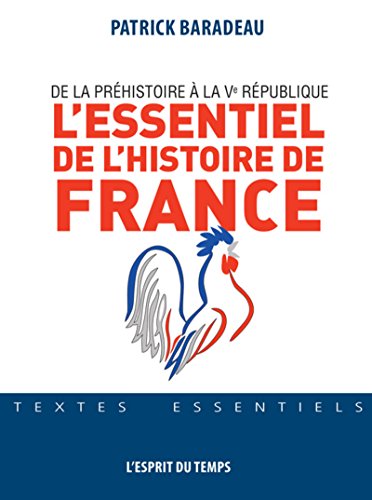L' essentiel de l'histoire de France