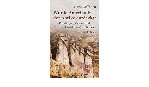 Wurde Amerika In Der Antike Entdeckt Karthager Kelten Und Das