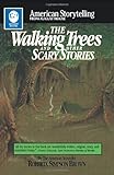 Walking Trees (American Storytelling)