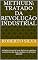 Livro Methuen: tratado da revolução industrial: tratado comercial que definiu a trajetória econômica de duas nações em direções opostas