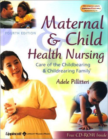 By Adele Pillitteri Maternal And Child Health Nursing Care Of The Childbearing And Childrearing Family 4th Fourth Edition Adele Pillitteri Amazon Com Books