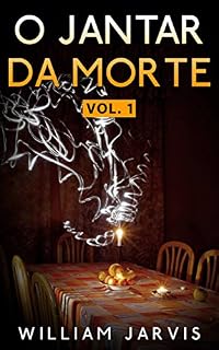 Livro O Jantar da Morte Vol. 1