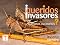 Livro Queridos Invasores - Humanos ou insetos ?
