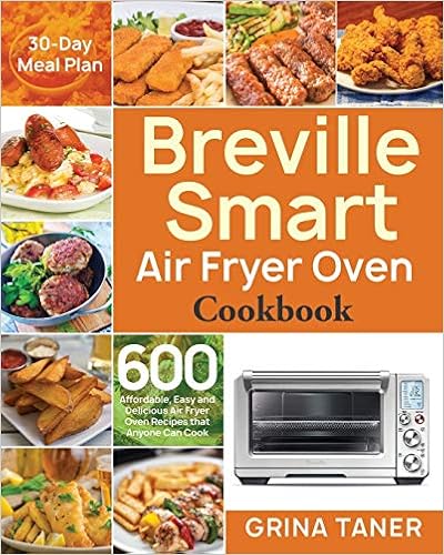 Breville Smart Air Fryer Oven Cookbook 