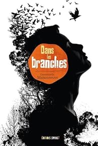 Dans les branches par Maisonneuve