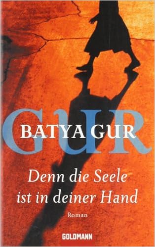 Denn Die Seele Ist In Deiner Hand Ein Inspektor Ochajon Roman Amazon De Gur Batya Linner Barbara Bucher