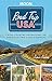 Road Trip USA: Cross-Country Adventures on America's Two-Lane Highways