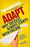 Adapt: Why Success Always Starts with Failure