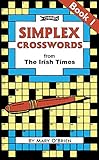 Simplex Crosswords From the Irish Times: Book 1 by 