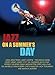 Jazz On A Summer's Day