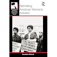 Rethinking American Women's Activism (American Social and Political Movements of the 20th Century) book cover