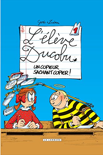 L'élève Ducobu, tome 1 : un copieur sachant copier