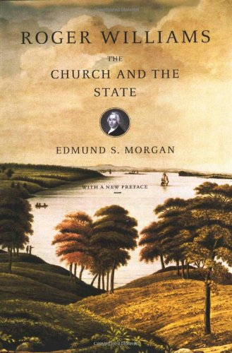 Roger Williams: The Church and the State