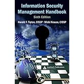 Information Security Management Handbook, 6th Edition
