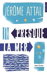 Presque la mer