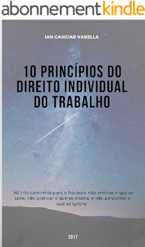 Download 10 princípios do Direito individual do trabalho (Portuguese Edition) PDF